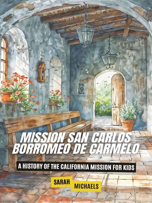 cover image of Mission San Carlos Borromeo de Carmelo